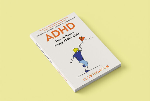 ADHD How to Raise a Happy ADHD Child